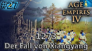 Der Fall von Xiangyang 1273  Das Mongolische Reich FINALE  Age of Empires IV 27 Deutsch [upl. by Layman]