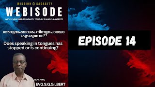 Does speaking in tongues has stopped or is contintuing EPI 14 [upl. by Jallier]