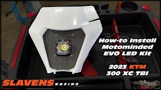 Howto Install Motominded EVO LED Kit 2023 KTM 300 XC TBI [upl. by Ecnesse]