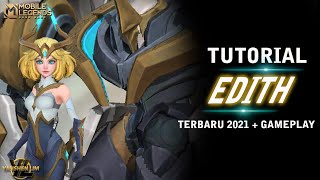 Tutorial cara pakai EDITH TERBARU  Mobile Legend Indonesia [upl. by Gelasius]