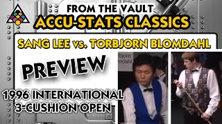 Preview  1996 International 3Cushion Open Sang Chun Lee vs Torbjorn Blomdahl [upl. by Aihsila]