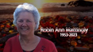 Celebration of Life Service for Robin Ann Mattingly [upl. by Tung649]