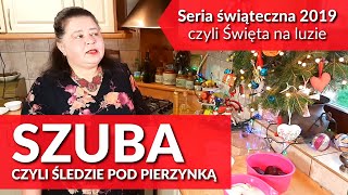 Szuba czyli śledzie pod pierzynką  doskonały pomysł na śledzie  odc 121 [upl. by Anauqahs]