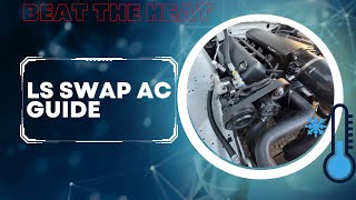 How to Retrofit AC on your LS Swapped Car works for any swap [upl. by Lebam169]