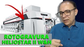 React Impressora Rotogravura HELIOSTAR II s [upl. by Bronwen]