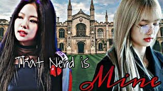 Jenlisa FF  quotThat Nerd is Minequot part 1 The Beggining [upl. by Pippas]