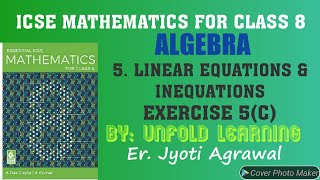 ICSEMathematicsClass8A Das GuptaSolutionsAlgebra5Linear Equations amp InequationsExercise 5C [upl. by Czarra167]