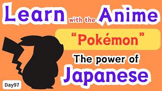 Useful Japanese that you can learn from Pokemon day97 japaneselisteningpractice [upl. by Leis]