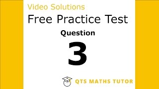 Numeracy skills test practice questions Test 1 – Q3 QTS Maths Tutor [upl. by Hsirehc]