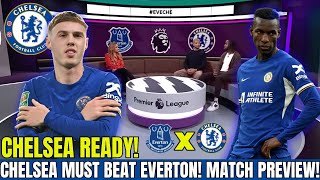 🚨✅BREAKING TOP OF THE TABLE IN SIGHT CHELSEA MUST WIN AGAINST EVERTON EVERTON X CHELSEA [upl. by Chaddie]