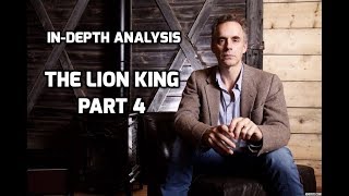 Jordan Peterson  The Lion King Part 4 [upl. by Ahcurb875]