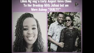 LILIAN NGANGA MUTUA SPEAKS ABOUT BREAK UP WITH JULIANI  KAZI YAKE NI KUNIKULA HAENDI KAZI [upl. by Jenica507]