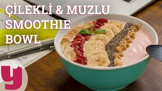 Çilekli amp Muzlu Smoothie Bowl Tarifi Hem de Probiyotik  Yemekcom [upl. by Ynney]