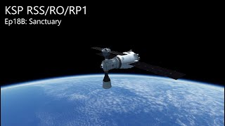 KSP RSSRORP1 Ep18B Sanctuary [upl. by Ainitsirhc620]