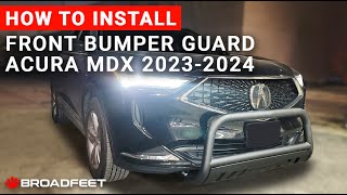 Broadfeet® Front Bumper Guard fits 20232024 Acura MDX  How To Install [upl. by Swainson713]