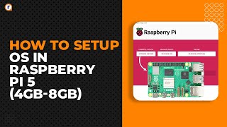 Raspberry Pi 5 OS Installation A Comprehensive StepbyStep Tutorial [upl. by Jeremy]