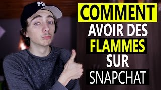 Comment avoir des Flammes sur Snapchat [upl. by Iseabal354]