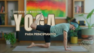 Yoga para principiantes  secuencia de movilidad [upl. by Aehta]