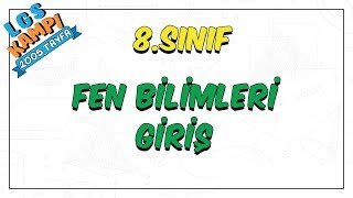 8 Sınıf Fen Bilimleri Giriş  LGS Kampı [upl. by Diraj]