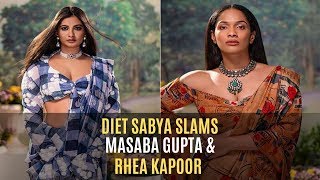 Diet Sabya Slams Masaba Gupta And Rhea Kapoor For False Accusations  SpotboyE [upl. by Irahk]