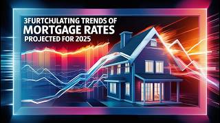 How Mortgage Rates Will Change in 2025 [upl. by Gunter]