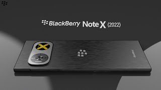 Blackberry Note X 2022 Official Introduction  Trailer [upl. by Susie58]