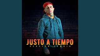 Justo a Tiempo Cumbia [upl. by Perl]