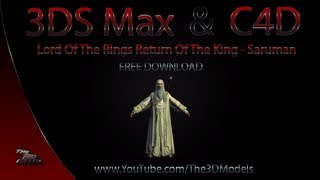 Cinema 4D 3DS Max  Lord Of The Rings ROTK Saruman Model Download [upl. by Meridith]