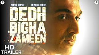 DEDH BIGHA ZAMEEN  Official Trailer  Pratik Gandhi  Khushali Kumar  Dedh Bigha Zameen Trailer [upl. by Cott]