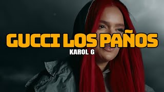 Karol G  Gucci Los Paños Letra [upl. by Ecnaled555]