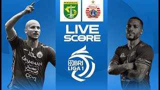 🔴 LIVE SCORE  PERSEBAYA SURABAYA VS PERSIJA JAKARTA  LIGA 1 INDONESIA [upl. by Airdnna]