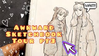 Awkward Sketchbook tour pt3 [upl. by Laflam]