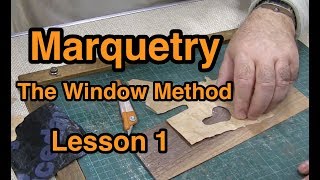 Marquetry Window Method Lesson 1 [upl. by Atena]