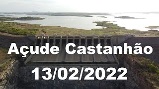 Açude Castanhão Dados Atualizados hoje 13022022 Ceará [upl. by Aden]