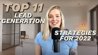 11 B2B Lead Generation Strategies for 2022 [upl. by Ollie705]