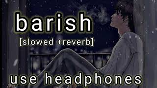 barish Lofi song [upl. by Elder160]