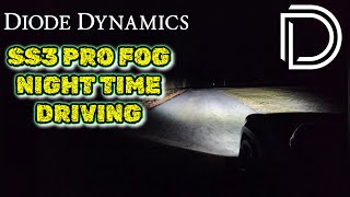 Diode Dynamics SS3 pro fogs driving at night Impressive [upl. by Xuagram]