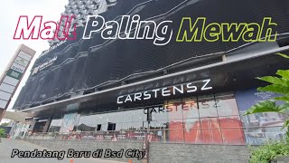 Carstensz Mall  Review Area Dalam amp Rute Jalan [upl. by Ahsekad]