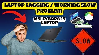 How to Fix MSI Cyborg 15 Laptop Lagging  Working Slow Problem easy method [upl. by Parris527]