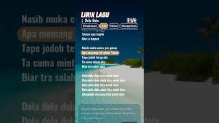 Dola Dola lirik lagu [upl. by Nylatsyrk907]