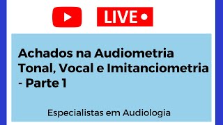 Achados na Audiometria Tonal Vocal e Imitanciometria  Parte 1  Mascaramento na Audiologia [upl. by Cannell]