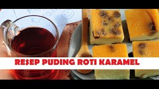 Resep Puding Roti Karamel [upl. by Brooke949]