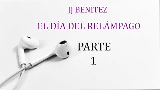 JJ Benítez quotEl día del REMLÁPAGOquot 1 Adamus Evana [upl. by Rehportsirhc]