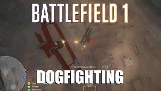 Battlefield 1  Dogfighting [upl. by Redvers]