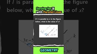 Solving For X Mastering Geometry With Parallel Lines 08 [upl. by Ytissahc]