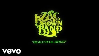 Zac Brown Band  Beautiful Drug Lyric Video [upl. by Couture]