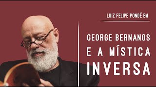 George Bernanos em Como Ler os Clássicos  Luiz Felipe Pondé [upl. by Karola]