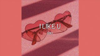 I LIKE U  NIKI Lyrics [upl. by Ettenaj]