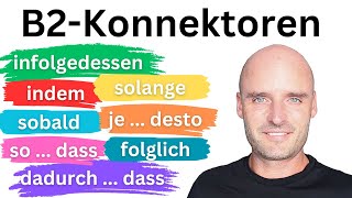 ALLE B2 Konnektoren in einem Video  Deutsch lernen B2 [upl. by Fishback81]