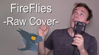 FireFlies NO AUTOTUNE  Black Gryph0n Cover [upl. by Nafets800]